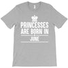 princesses are born in june T-Shirt