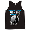 Papaw &amp; Son Fishing Partners For Life Tank Top