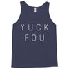 Yuck Fou Tank Top