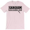 sarcasm services (2) T-Shirt