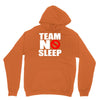 team no sleep Unisex Hoodie