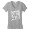 i may be wrong but it's highly unlikely Women's V-Neck T-Shirt