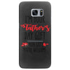 i'm your father's day gift mom says you're welcome Samsung Galaxy S7 Edge