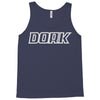 dork Tank Top