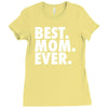 best. mom. ever Ladies Fitted T-Shirt