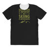 education is important but skiing is importanter All Over Women's T-shirt