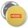 meninist hashtag Pin-back button