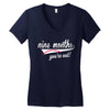 nine months you're out Women's V-Neck T-Shirt