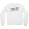 the force is strong with this one Crewneck Sweatshirt