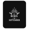 The Best Teachers Are Born In September Mousepad