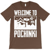 welcome to pochinki T-Shirt