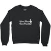 Want More Beer Please Crewneck Sweatshirt