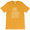 i don't run T-Shirt