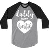 Daddy is My Bestie 3/4 Sleeve Shirt