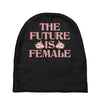 The Future is Female Baby Beanies