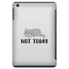 Cat Says Not Today iPad Mini