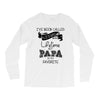 i ve been called a lot of names in my lifetime but papa is my favorite Long Sleeve Shirts