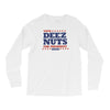 vote deez nuts Long Sleeve Shirts