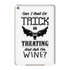 trick or treating &amp; ask for wine iPad Mini 4