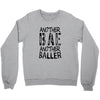 another bae another baller girls Crewneck Sweatshirt