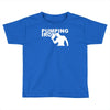 pump gym training bodybuilding workout keepfit weightlifting Toddler T-shirt