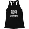 world's okayest girlfriend Racerback Tank