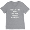 you can't be broke and ugly V-Neck Tee