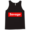 savage Tank Top