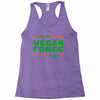 May The Vegan Force Be With You Racerback Tank
