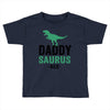 Daddysaurus Toddler T-shirt