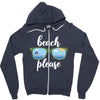 Beach Please Zipper Hoodie