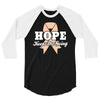 Hope Keeps Me Going 3/4 Sleeve Shirt