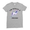 i'm really a unicorn Ladies Fitted T-Shirt