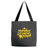 dont worry Tote Bags
