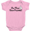 One More Beer Please Baby Bodysuit