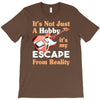 not just a hobby T-Shirt