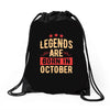 legends are born in october Drawstring Bags