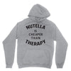 nutella is cheaper than therapy Unisex Hoodie