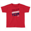dream team Toddler T-shirt