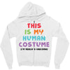 This Is My Human Costume I'm Really A Unicorn Zipper Hoodie