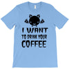 coffee drinkers T-Shirt