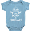 the best teachers are born in february Baby Bodysuit