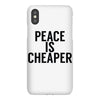 peace is cheaper awesome iPhoneX