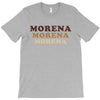 Morena Morena Morena T-Shirt