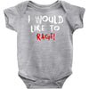 I Would  Like To Rage Baby Bodysuit