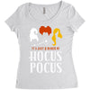 It's Just a Bunch of Hocus Pocus Women's Triblend Scoop T-shirt