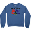 pick your poison Crewneck Sweatshirt