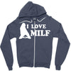 I Love Milf Zipper Hoodie