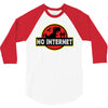 No Internet 3/4 Sleeve Shirt