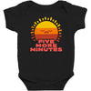 five more minutes Baby Bodysuit